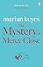 The Mystery of Mercy Close by Marian Keyes