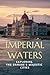 Imperial Waters: Exploring ...