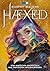 HAEXED - Von magischen Hacktivisten und teuflischen Influencerinnen