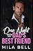 One Night With My Dad's Best Friend by Mila Bell