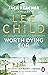 Worth Dying For by Lee Child