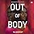 Out of Body