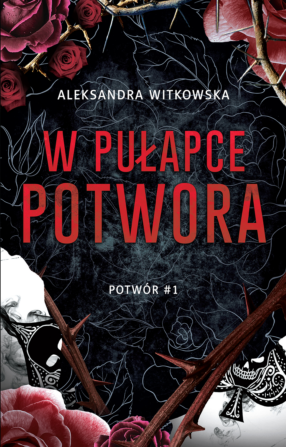 W pułapce Potwora (Potwór, #1)