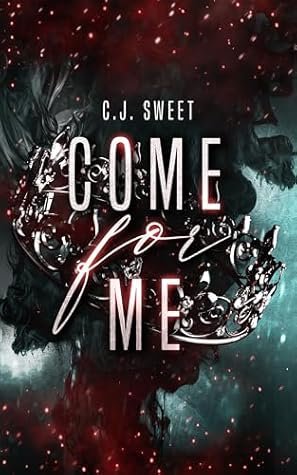 Come for Me (The Hunt, #1)