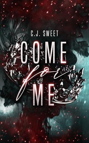 Come for Me (The Hunt, #1)