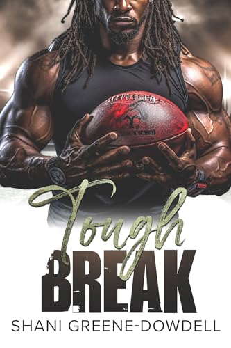 Tough Break: A Touched Down Spinoff Novella (Kindle Edition)