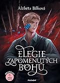 Elegie zapomenutých bohů (Ozvěny Zlomu, #2)