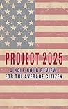 Project 2025: A H...