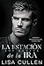 La estación de la ira (The Bratva #3)