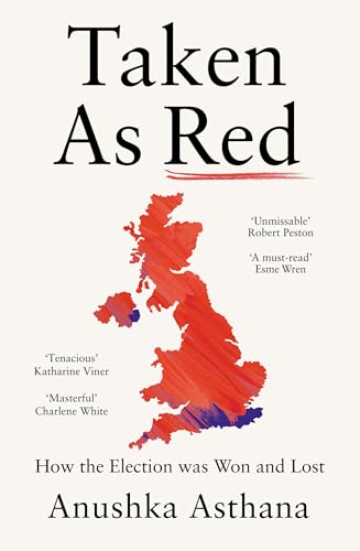 Taken As Red: How the Election was Won and Lost (Kindle Edition)