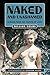 Naked and Unashamed: Nudism...