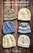 6 Essential Newborn Hats Kn...