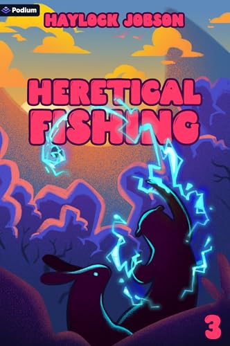Heretical Fishing 3 (Heretical Fishing, #3)