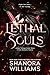 Lethal Souls (The Tether Tr...