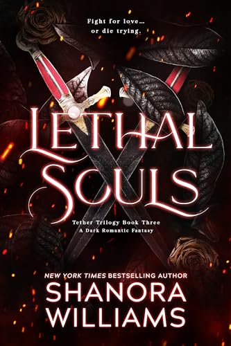 Lethal Souls (The Tether Trilogy Book 3)