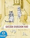 Katzen duschen ni...
