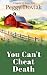 You Can't Cheat Death (A Magnolia Hill Mystery Book 1)