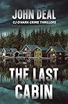 The Last Cabin: A...