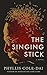 The Singing Stick by Phyllis Cole-Dai The Singing Stick by Phyllis Cole-Dai