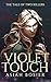 Violet Touch by Asiah Bosier Violet Touch by Asiah Bosier