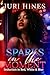 Sparks In The Moment: Seduction in Red, White and Blue