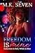 Freedom is Mine: Seduction in Red, White and Blue
