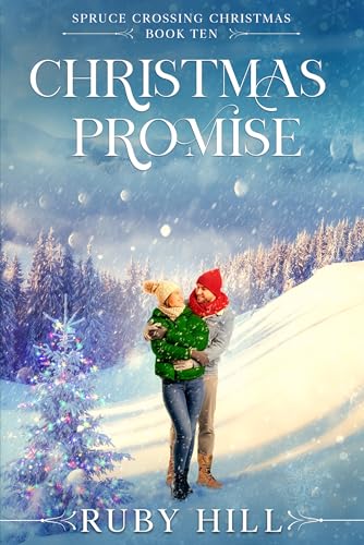 Christmas Promise (Spruce Crossing Christmas #10)