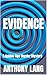 Evidence by Anthony Lang