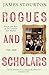 Rogues and Scholars: Boom a...