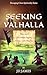 Seeking Valhalla: Warriors ...