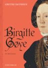Birgitte Gøye: En...