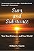 Sum and Substance: You, Your Universe, and Your World