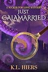 Just Calamarried:...