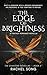 The Edge of Brightness by Rachel Song