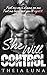 She Will Control (The Rowdy...