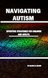 NAVIGATING AUTISM...