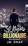 30 Nights with the Billionaire (Billionheirs Book 2)