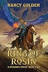 Ring of Rosin: A Dynamis Novel - Book Two (Dynamis Novels 2)