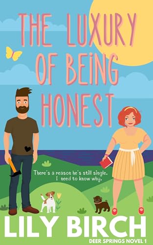 The Luxury of Being Honest (Deer Springs #1)