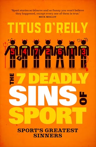 The Seven Deadly Sins of Sport (Kindle Edition)
