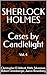 SHERLOCK HOLMES Cases By Candlelight (Vol. 4) by Christopher D Abbott