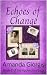 Echoes of Change by Amanda Giorgis