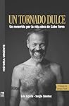 Un tornado dulce:...