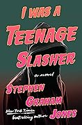 I Was a Teenage Slasher