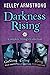 Darkness Rising by Kelley Armstrong