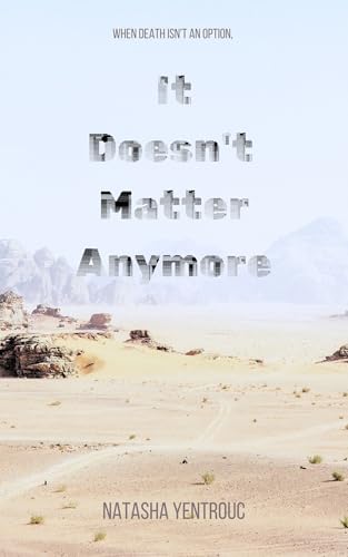 It Doesn't Matter Anymore (Kindle Edition)