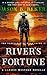 River's Fortune: A Classic ...
