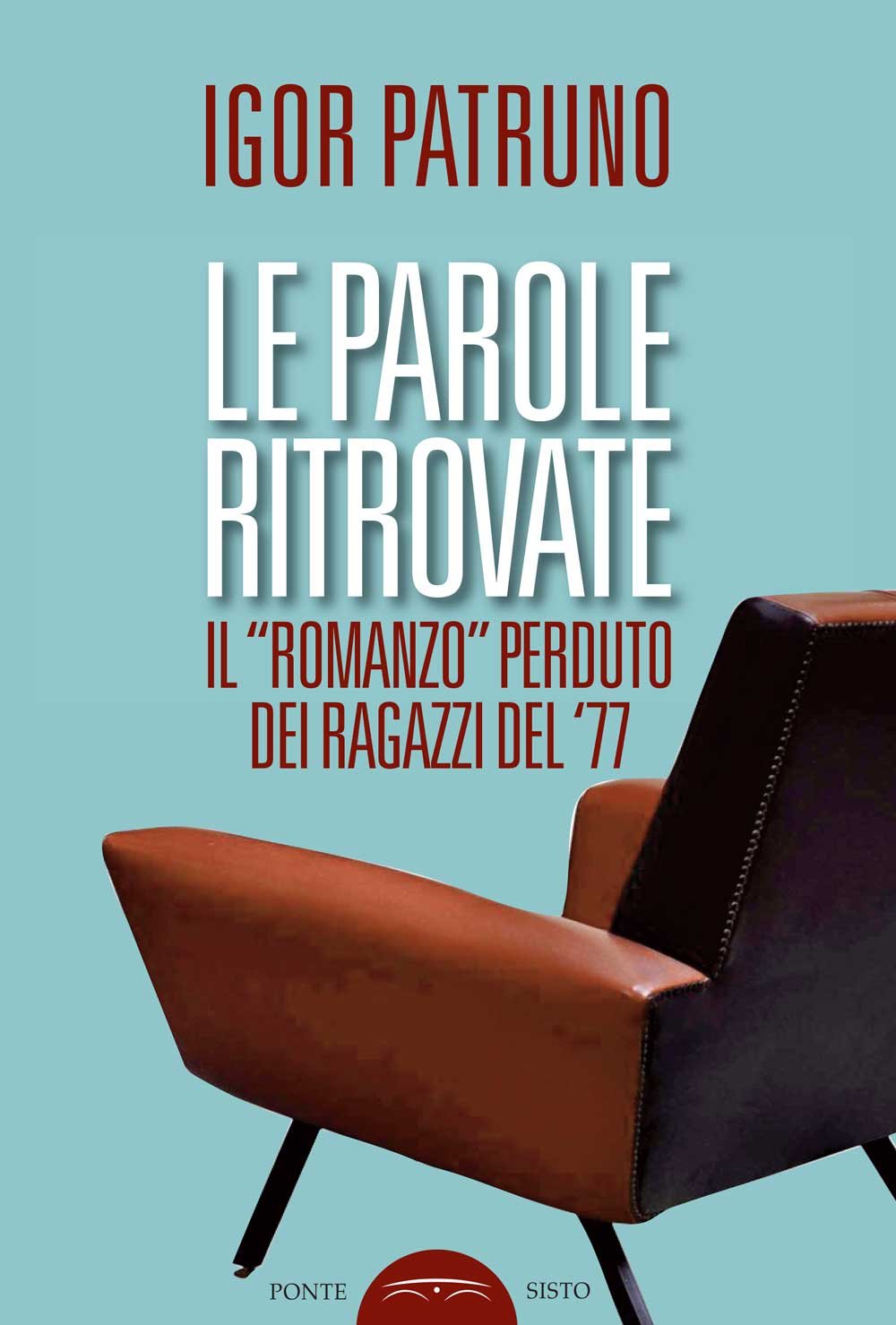 Le parole ritrovate. Il 