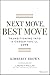 Next Move, Best Move: Transitioning Into a Career You'll Love