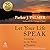 Let Your Life Speak: Listening for the Voice of Vocation, 25th Anniversary Edition